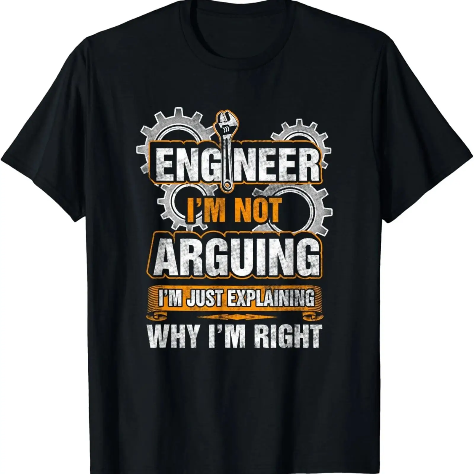 Men'S Fashion Explained - Camiseta Engineer I'm Not Arguing Just